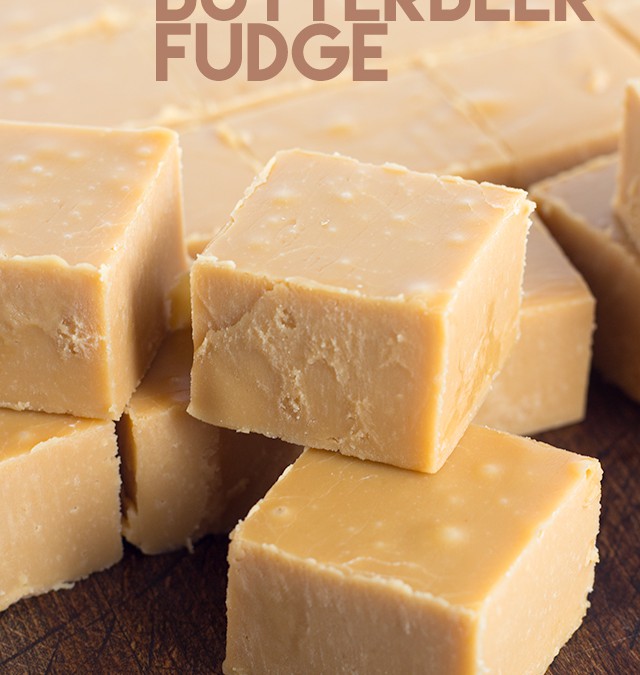 Harry Potter’s Butter Beer Fudge Recipe