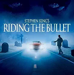 Stephen King’s Riding The Bullet — It’s A Creepy Movie!